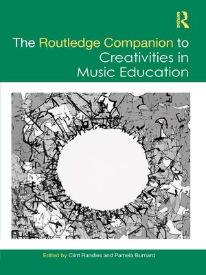 cover image of The Routledge Companion to Creativities in Music Education
